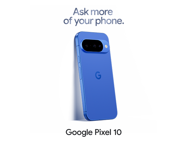 Procurez-vous le Google Pixel 10