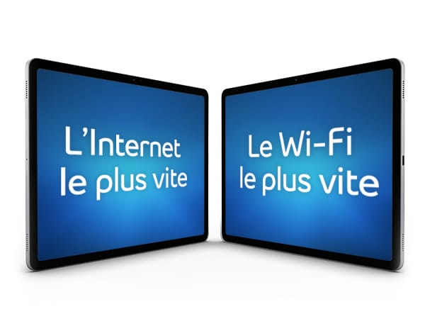 L'Internet le plus vite. Le Wi-Fi le plus vite.