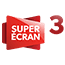 SUPER ÉCRAN 3